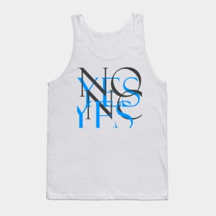 No yes no yes humor tee Tank Top